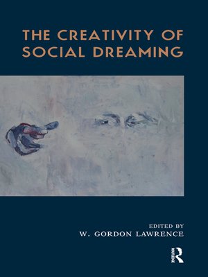 cover image of The Creativity of Social Dreaming